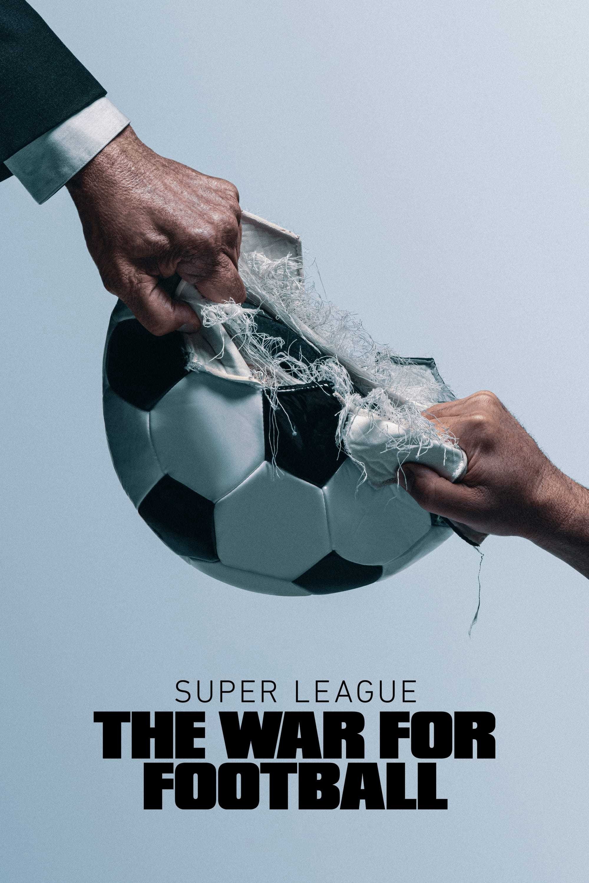 Xem phim Super League: The War For Football